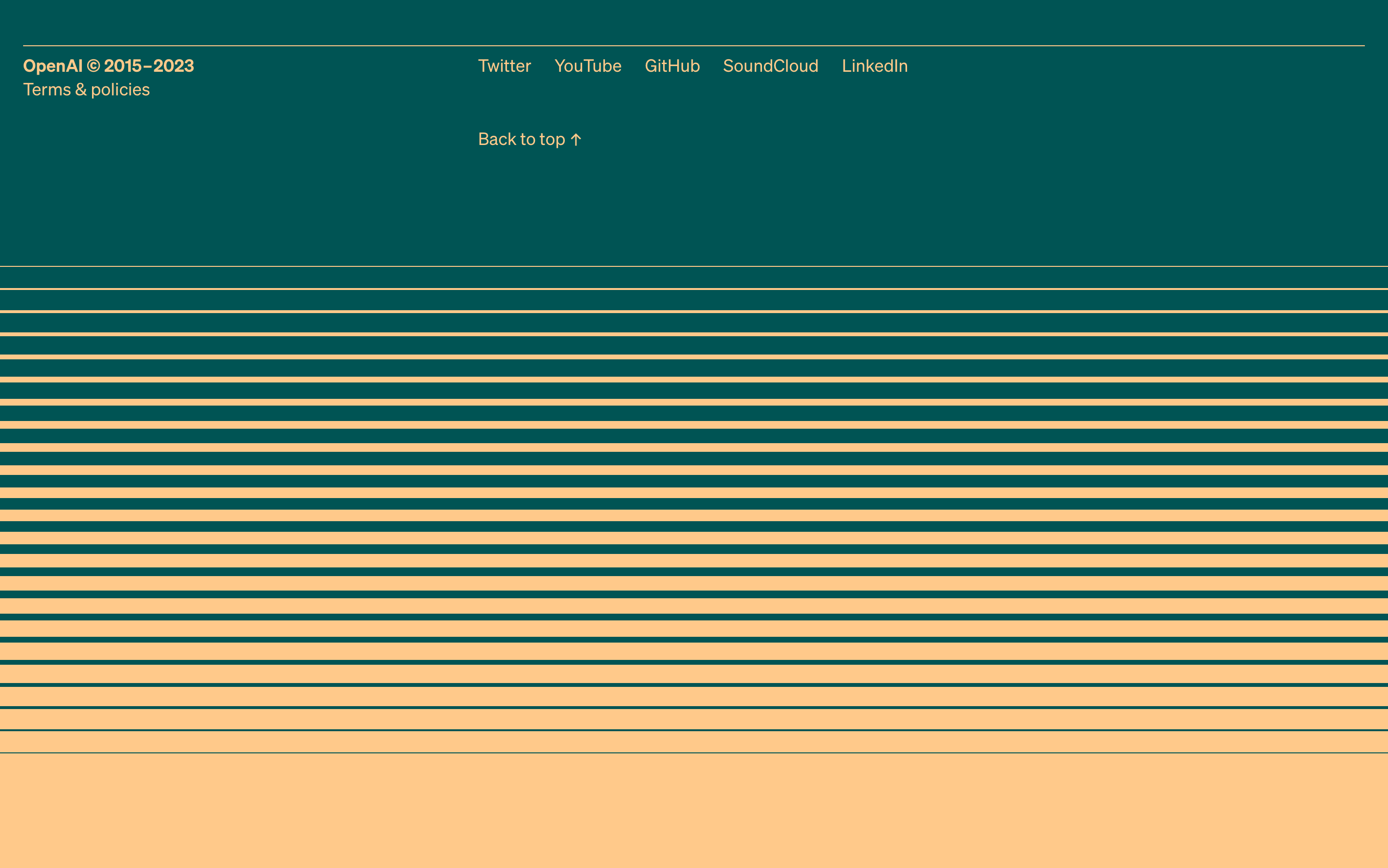 Screenshot of the OpenAI website footer. The footer starts in one color at the bottom and features horizontal lines that get taller and taller with more and more spacing until the background color ultimately changes — giving a cool fade effect. The two colors used on this page are light orange and dark cyan. Above the fade pattern are a copyright notice, links to terms, a link to go back to the top, and links to social profiles.