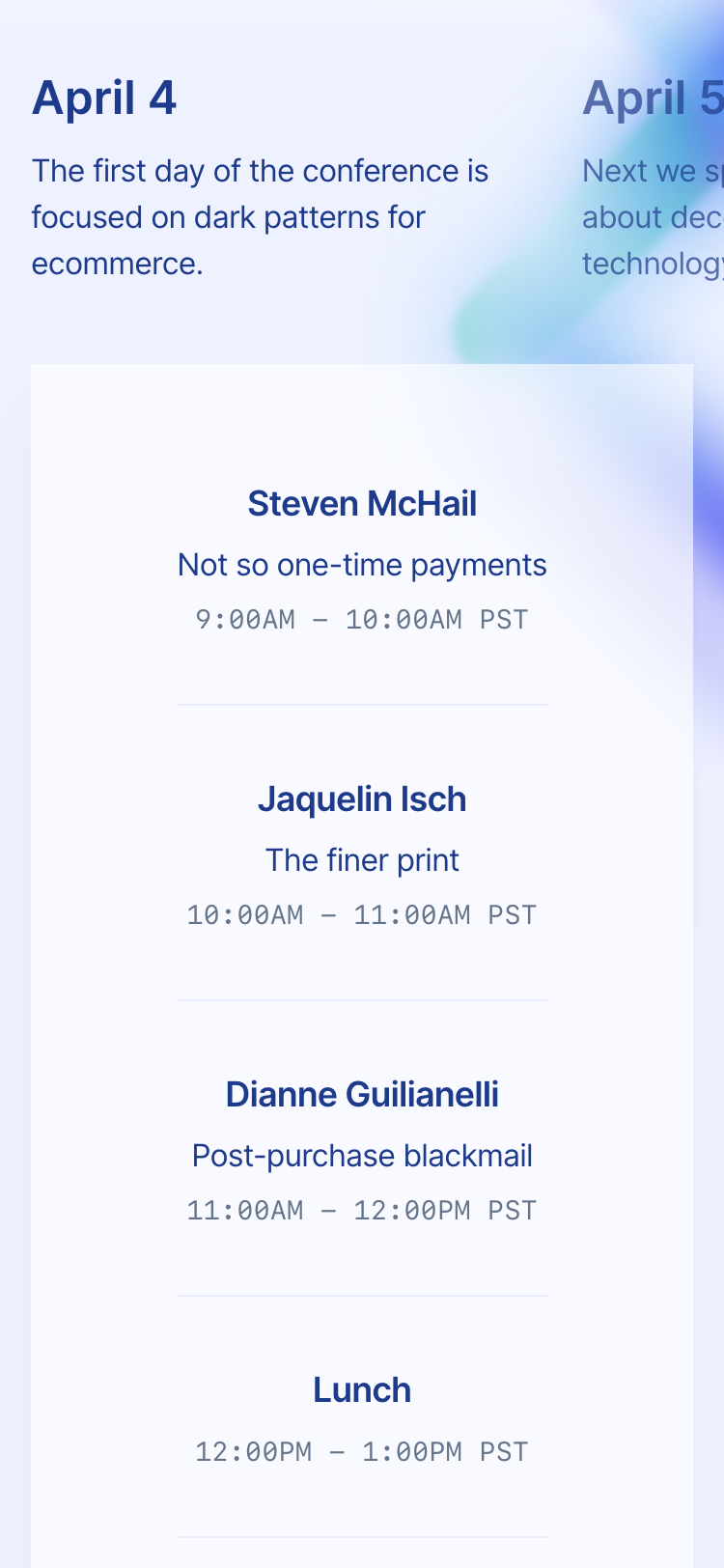 Mobile screenshot of the 'Schedule' section of the Keynote Tailwind UI template. The conference dates are in a row at the top of the screen and extend off screen. The events for the first day are listed below with a name, title, and time for each.